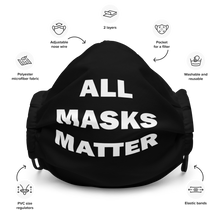 Load image into Gallery viewer, All Masks Matter