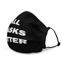 Load image into Gallery viewer, All Masks Matter