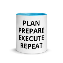 Load image into Gallery viewer, Plan Prepare Execute Repeat Mug with Color Inside